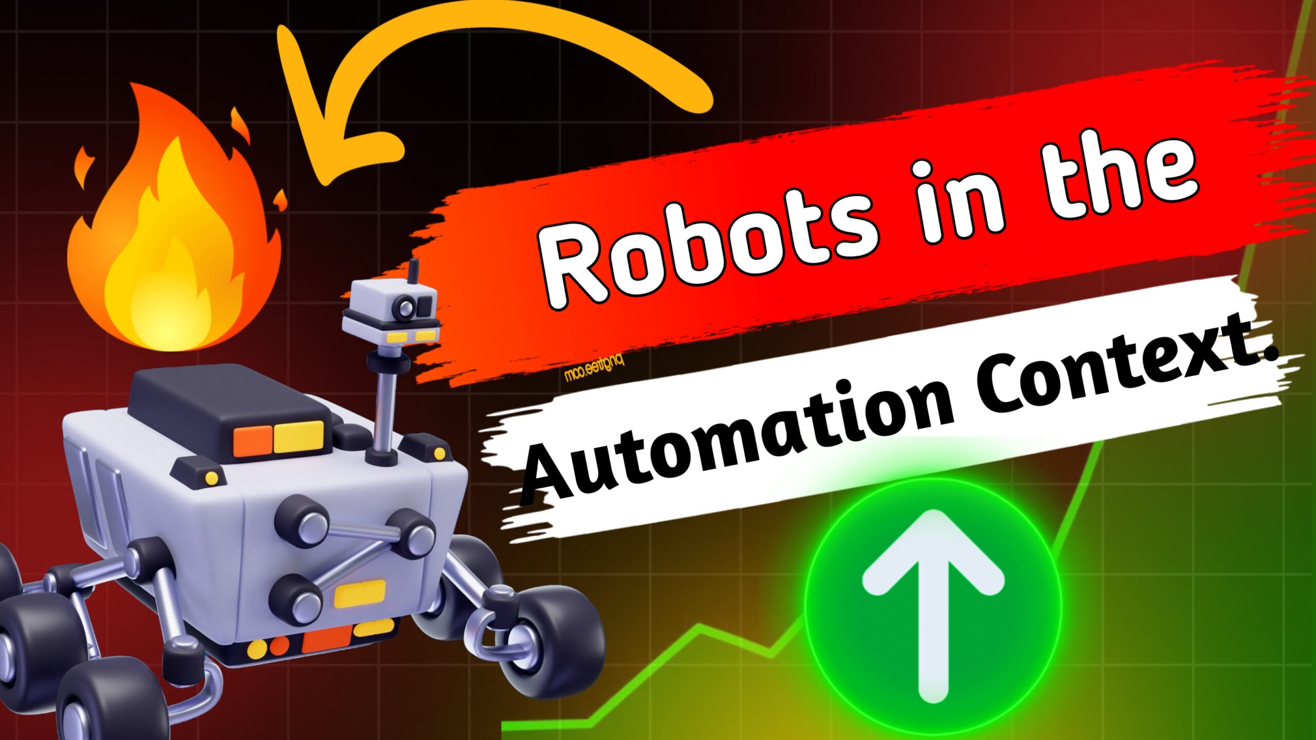 In the context of automation what is a robot