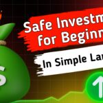 Safe Investments for Beginners